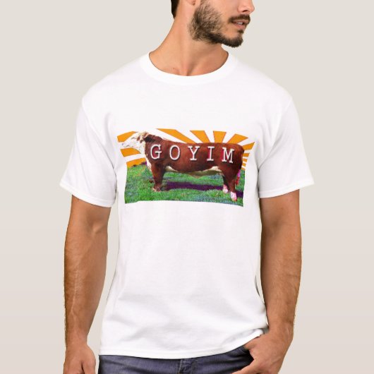 Goyim oder Goy T - Shirt Teeshirt (Vorderseite)