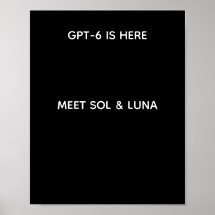 GPT-6 Sol Luna AI-Modell-Drop Typografische Kunst Poster