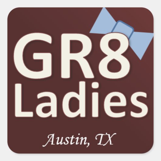 Gr8Ladys Stickers Austin TX (Vorderseite)