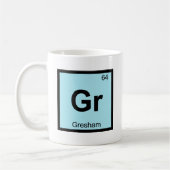 Gr - Gresham Oregon Chemistry Periodic Table City Kaffeetasse (Links)