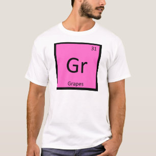 Gr - Trauben Frucht Chemie Periodensystem Symbol T-Shirt