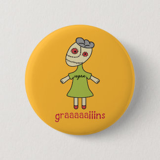 Graaaaaiins veganer Zombie Button
