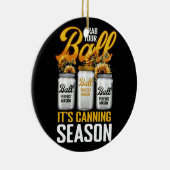 Grab dir deine Balls Canning Saisongärtnerin. Keramik Ornament (Rechts)