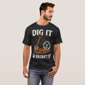 Grab es aus oder bereue es Metalldetektor Spaß T-Shirt (Vorne ganz)