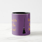 Grab Life by Broom Halloween Tasse (Mittel)