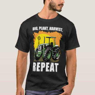 Grab Pflanze Ernte Wiederholen I Landwirtschaft La T-Shirt