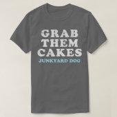 Grab Them Cakes TShirt (Design vorne)