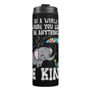 Grab this cute In A World Be Kind Cute Elephant Tu Thermosbecher
