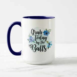 Grab Today by Balls Coffee Tasse