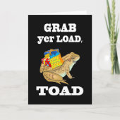 Grab yer Load, Toad - Funny Birthday Toad & Gesche Karte (Vorderseite)