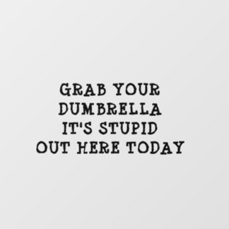 Grab Your Dumbrella Car Fensteraufkleber