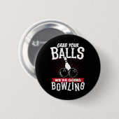 Grab Your We're Going Bowling - Bowling Shirt  Button (Vorne & Hinten)