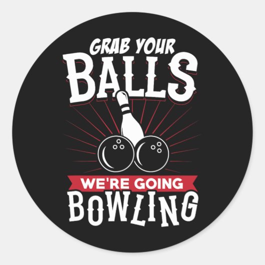 Grab Your We're Going Bowling - Bowling Shirt Runder Aufkleber (Vorderseite)