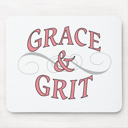Grace & Grit für die harte Dame Mousepad (Vorne)
