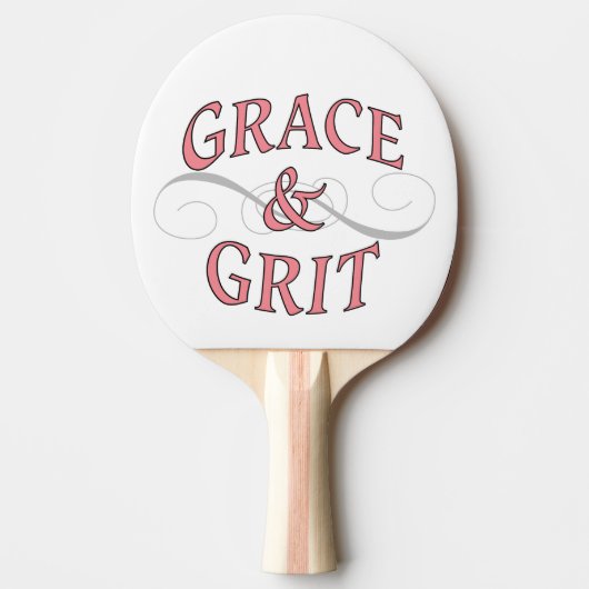 Grace & Grit für die harte Dame Tischtennis Schläger (Vorderseite)