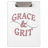 Grace & Grit Worte in Rosa & Grau Klemmbrett (Vorderseite)