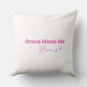 Grace Made Me Mama Christliches Wurfkissen Kissen
