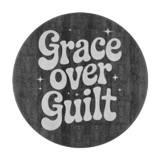 Grace Over Guilt Cutting Board Schneidebrett