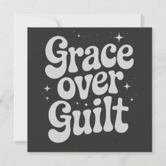 Grace Over Guilt Greeting