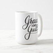 Grace Over Guilt Kaffeetasse (VorderseiteRechts)