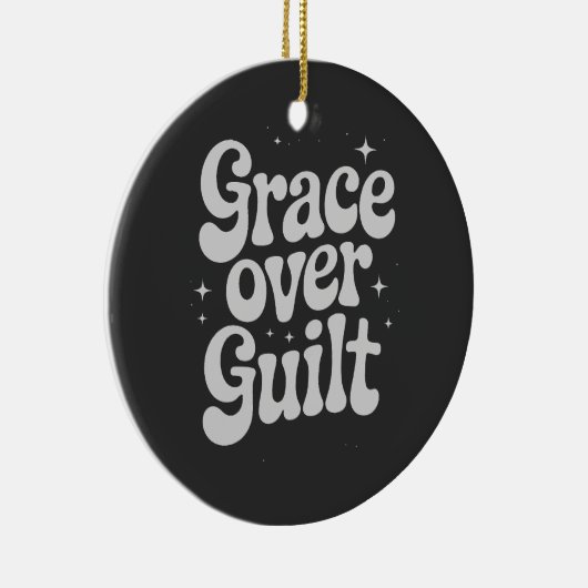 Grace Over Guilt Keramik Ornament (Rechts)