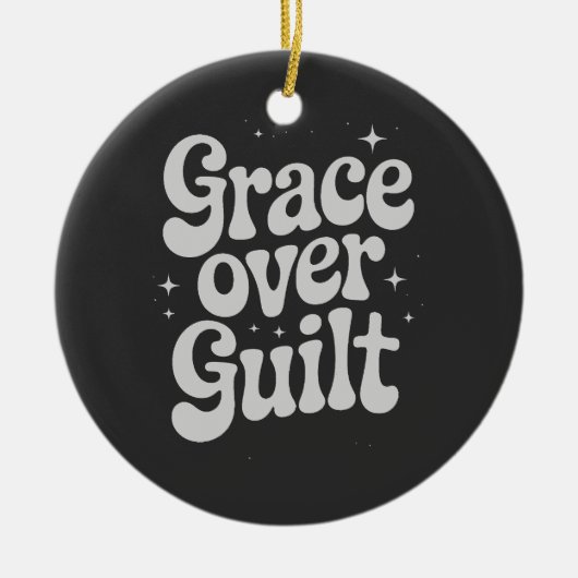 Grace Over Guilt Keramik Ornament (Vorne)