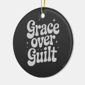 Grace Over Guilt Keramik Ornament (Links)