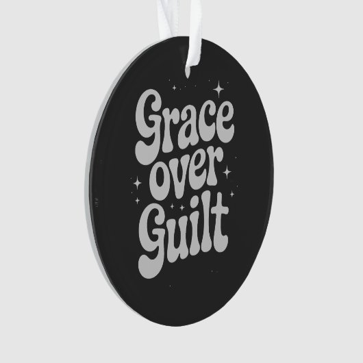 Grace Over Guilt Ornament (Vorderseite)