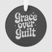 Grace Over Guilt Ornament (Vorderseite)