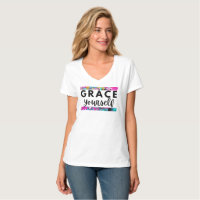 Grace Sie selbst Inspiration Frauen Shirt