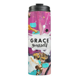 Grace Sie sich selbst Abstrakt Tumbler Inspiration Thermosbecher
