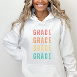 Grace upon Grace Christliche Glaubensfrauen Hoodie