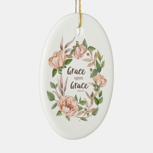 Grace Upon Grace - John 1:16 - Bloral Keramik Ornament (Rechts)
