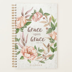 Grace Upon Grace - John 1:16 - Bloral Planer