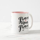 Grace Upon Grace Tasse (VorderseiteRechts)