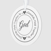 Gracefully Held Together by God Ornament (Vorderseite)