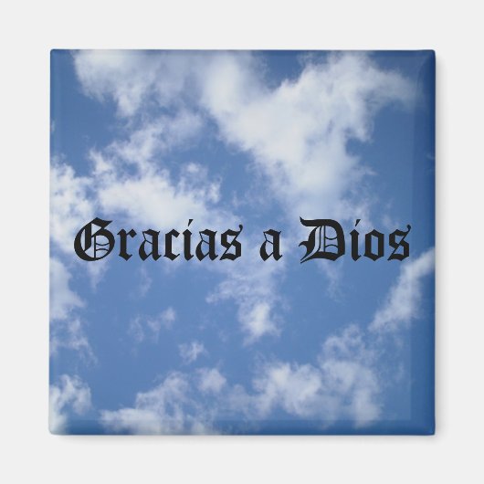 Gracias a Dios - vor allem (schwarz) Magnet (Vorne)