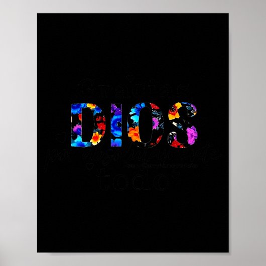 Gracias Dios R Absolutamente Todo Poster (Vorne)