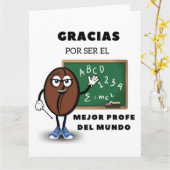 Gracias Por Ser El Mejor Profe del Mundo (Spanisch Karte (Gelbe Blume)