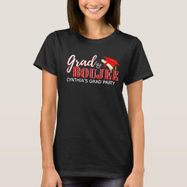 Grad & Boujee| Das tat sie.| Red Heelses Abschluss T-Shirt