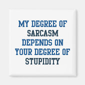 Grad des Sarcasms Magnet (Vorne)