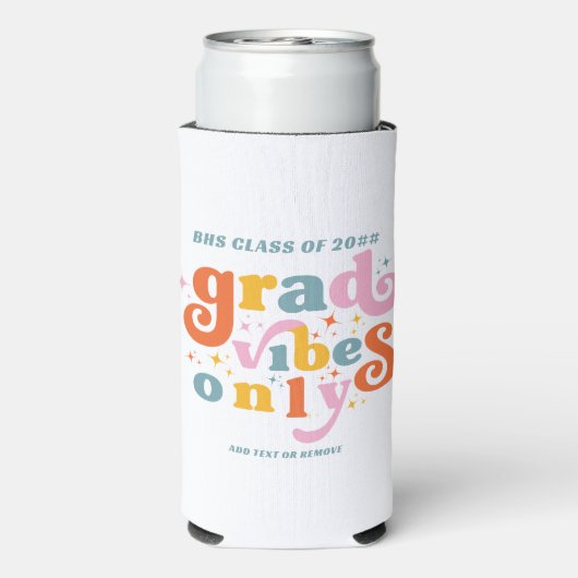 Grad vibes only grade party class of 2024 selters dosenkühler (Seltzer Rückseite)