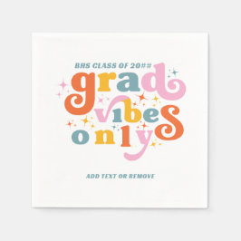 Grad vibes only grade party class of 2024 serviette