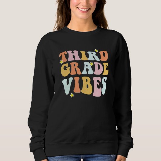 Grade 3 Teachers  Students   Hippie Third Grade Vi Sweatshirt (Vorderseite)