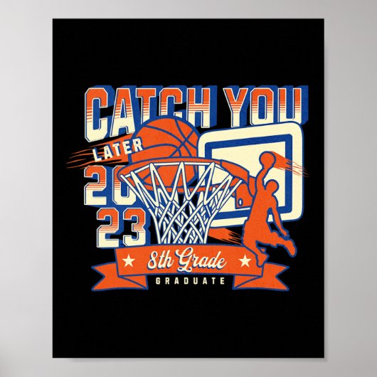 Grade Basketball Abschluss 2023 Mittelschule Poster (Vorne)