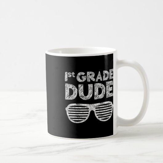 Grade Dudefirst Grade Back to School Kaffeetasse (Rechts)