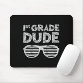 Grade Dudefirst Grade Back to School Mousepad (Mit Mouse)