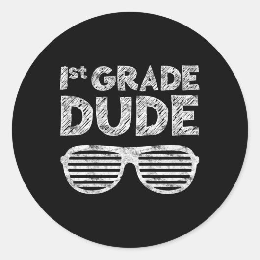 Grade Dudefirst Grade Back to School Runder Aufkleber (Vorderseite)