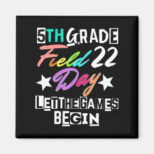 Grade Field Day 2022 Lass The Games Begin Teach Magnet