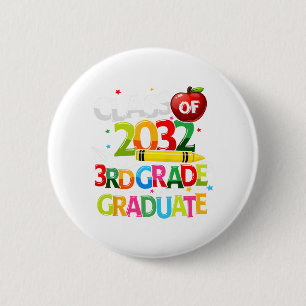 Grade Graduate Cl von 2032 Letzter Tag der Schule Button